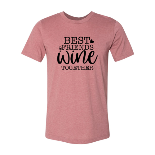 T-Shirt Best Friends Wine Together