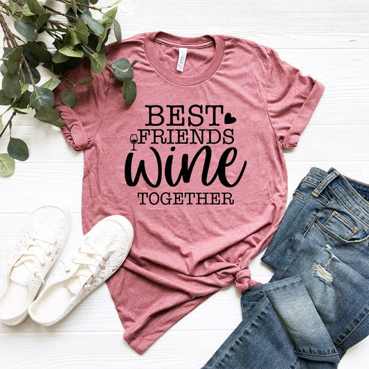 T-Shirt Best Friends Wine Together